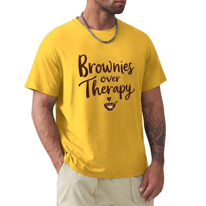 New High quality Men's T-shirt 100% Cotton Brownies over therapy
