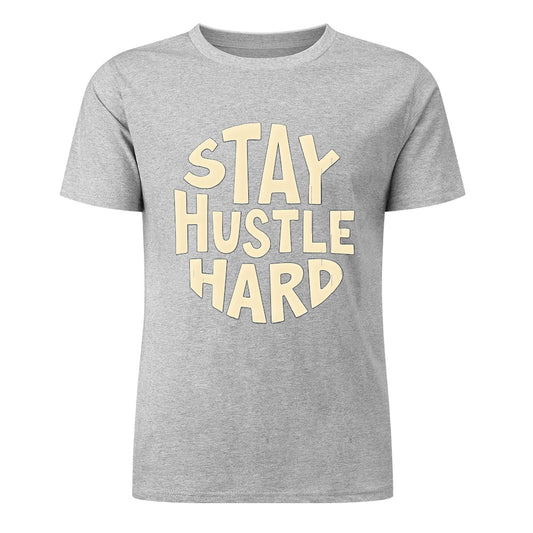 New Pure cotton short sleeved T-shirt stay hustle hard