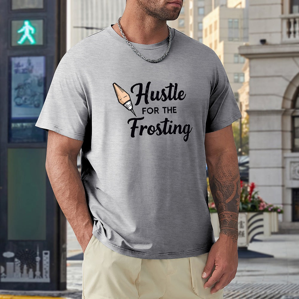 New High quality Men's T-shirt 100% Cotton Hustle for the frosting