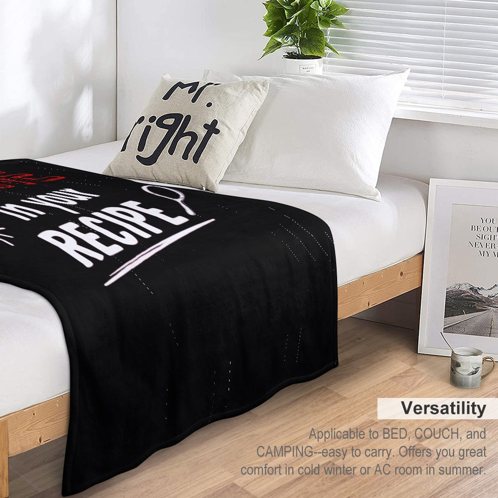 Ultra-Soft Flannel Blanket believe in  your recipe