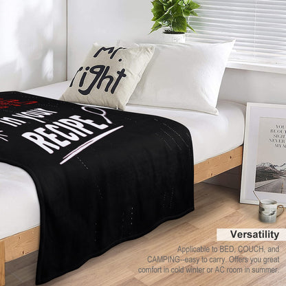 Ultra-Soft Flannel Blanket believe in  your recipe