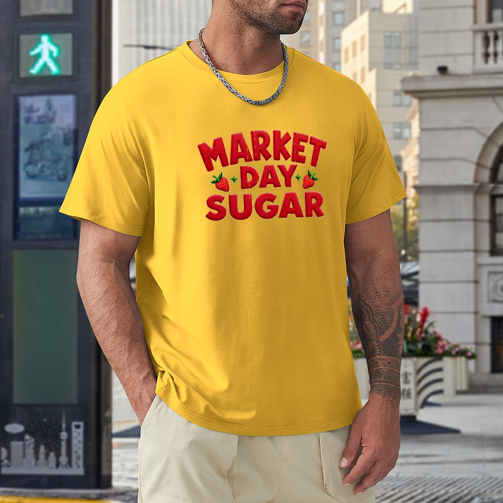 New High quality Men's T-shirt 100% Cotton market day, sugar