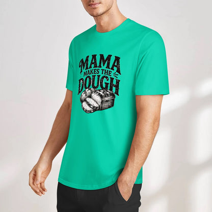 New Pure cotton short sleeved T-shirt mama makes the dough