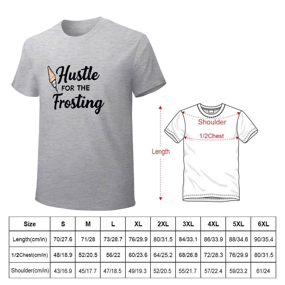 New High quality Men's T-shirt 100% Cotton Hustle for the frosting