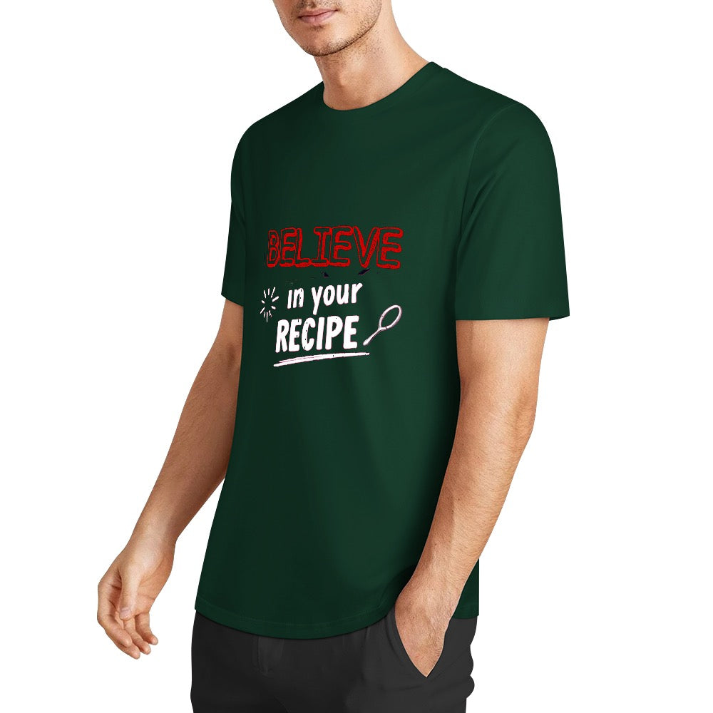 New Pure cotton short sleeved T-shirt believe in your recipe