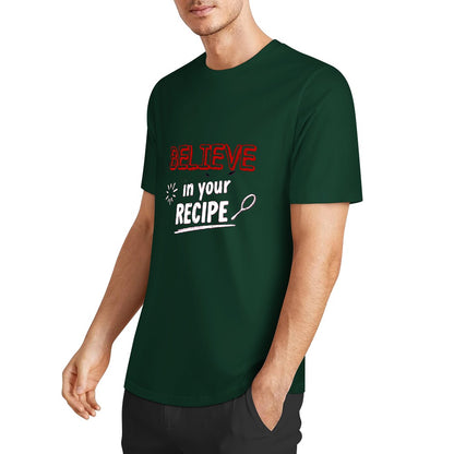 New Pure cotton short sleeved T-shirt believe in your recipe