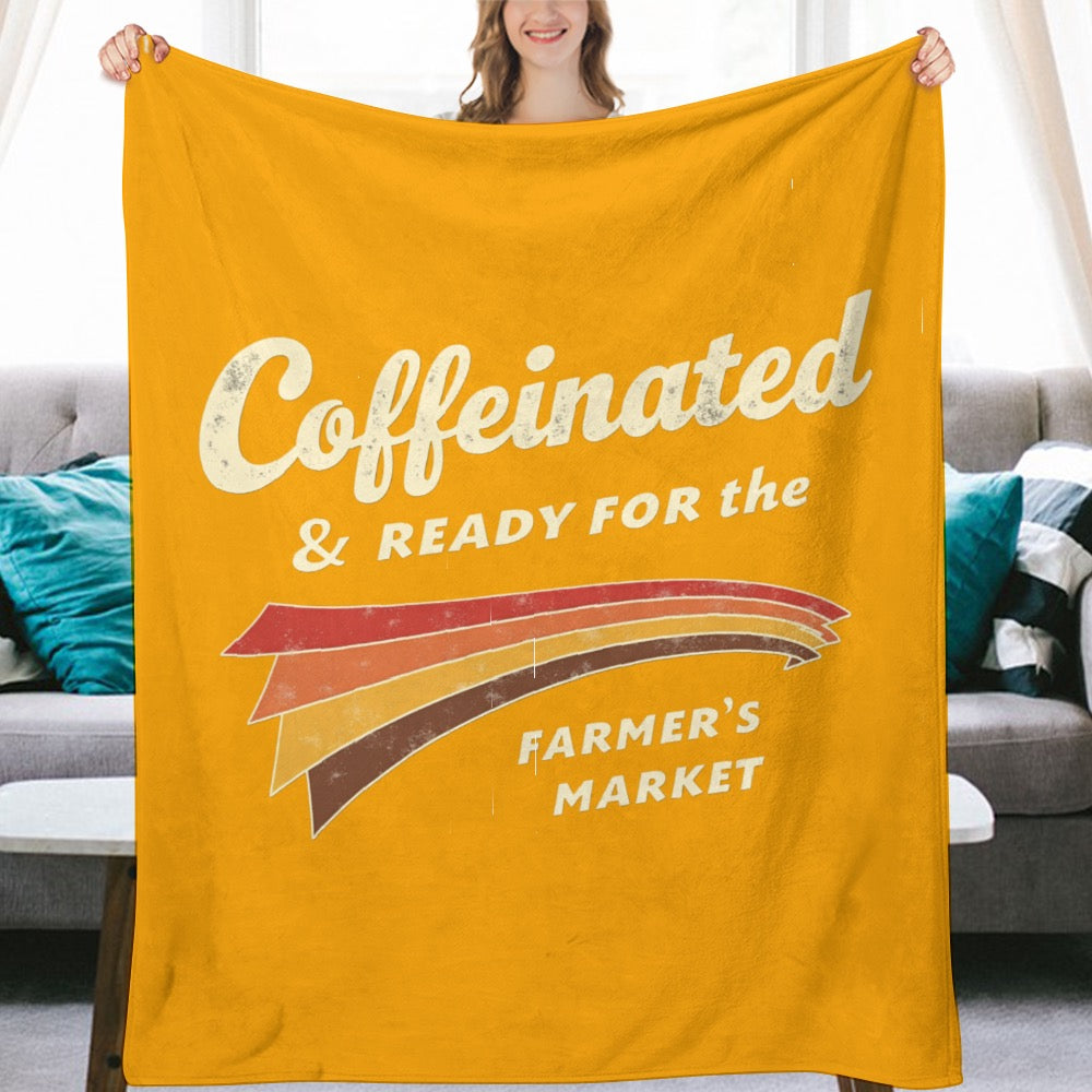 Ultra-Soft Flannel Blanket Caffeinated and ready for the Farmers Market